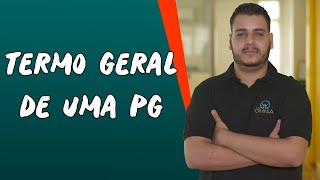 Termo Geral de uma PG  Brasil Escola [upl. by Antipus620]