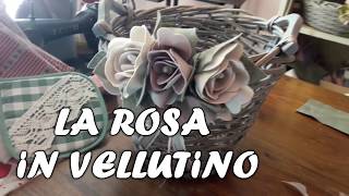 TUTORIAL L ARTE DELLA NONNA Bevilacqua Cinzia  LA ROSA IN VELLUTO 2018 [upl. by Klayman451]