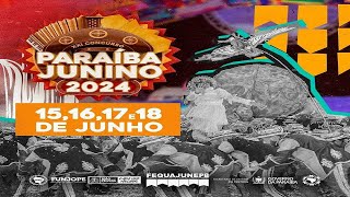 Transmissão ao vivo  Concurso Paraiba Junino 2024 [upl. by Sol869]