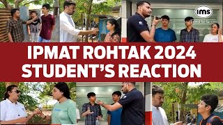 Students Reaction from IPMAT Rohtak 2024 Exam Centers  Sanika Mate [upl. by Llennahc]