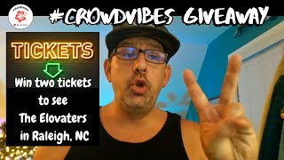 CrowdVibes giveaway Win two tickets to see The Elovaters in Raleigh NC Oct 4 2024 RollUpTour [upl. by Raff]