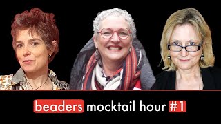 Beaders Mocktail Hour 1 with Laura McCabe Maggie Meister amp Valerie Hector [upl. by Regni]