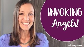 Invoking Angels How to Invoke Angels and Spirit Guides Instantly [upl. by Nirek83]