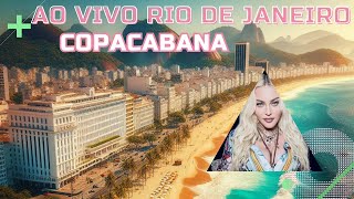 🔴AO VIVO NO RIO DE JANEIRO FERIADÃO EM COPACABANA [upl. by Twelve454]