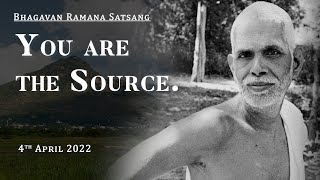 376 Bhagavan Ramana Satsang  You are the Source [upl. by Astrahan]