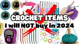 15 CROCHET ITEMS I Will NOT BUY in 2024  Saving MONEY With CROCHET 🧶 [upl. by Amron]