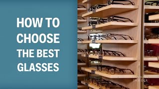 How To Choose The Best Glasses [upl. by Balcke671]