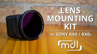 Lens Mounting Kit for Sony RX0  RX0ii from Moondog Labs [upl. by Ayar]