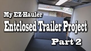 EZHauler 7x16 Enclosed Trailer Paint and Bed Liner Project  Part 2 [upl. by Ziom]