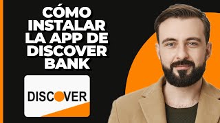 ¿Cómo instalar la aplicación de Discover Bank [upl. by Dorothi]