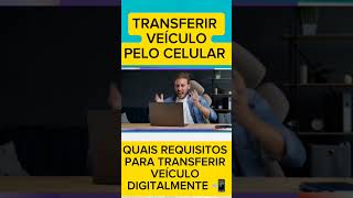 REQUISITOS PARA FAZER TRANSFERÊNCIA DE VEÍCULO ONLINE Jaime marques atpv [upl. by Leonid594]