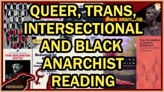 Queer Trans Intersectional and Black Anarchist Reading List Part 3 [upl. by Lenox309]