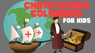 Christopher Columbus for Kids  Learn about his life and what actually happened on his adventures [upl. by Canica33]