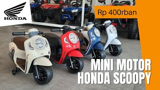 HONDA SCOOPY 400 RIBUAN MOTOR AKI MINI ANAK PMB TOLO CAR K611C REVIEW BY DINO TOYS UNGARAN [upl. by Dahl602]