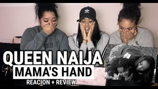 Queen Naija  Mamas Hand Reaction  Review [upl. by Barb]