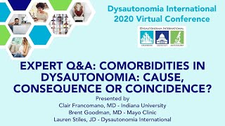 Expert QampA Comorbidities in Dysautonomia Cause Consequence or Coincidence [upl. by Dihsar784]