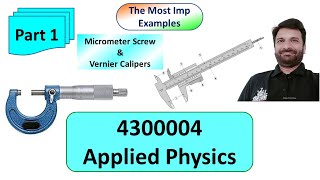 Physics Imp Examples 1  Micrometer Screw  Vernier Calipers [upl. by Keare]