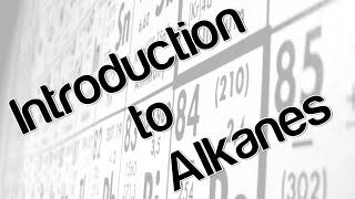 Introduction to alkanes [upl. by Cressler]