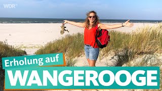 Wangerooge  Nordseeinsel ohne Eile  WDR Reisen [upl. by Nehgem]