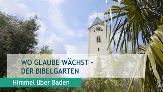 Wo Glaube wächst  der Bibelgarten [upl. by Nolyaw886]