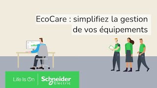 EcoCare  simplifiez la gestion de vos équipements  Schneider Electric [upl. by Catriona]