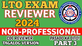 2024 NON PROFESSIONAL DRIVERS LICENSE LTO EXAM REVIEWER TAGALOG VERSION CDE PART 3 [upl. by Nellak]