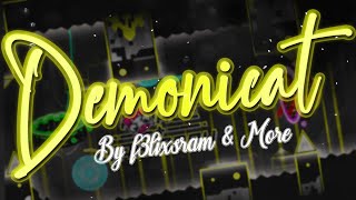 Demonicat 100 by F3lixsram and more Extreme Demon [upl. by Annaoj]