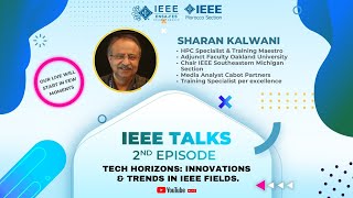 IEEE talks 2nd episode Tech Horizons Innovations and trends in IEEE fields [upl. by Lama]