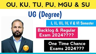 When Degree backlog exams 2024  when 2nd 4th amp 6th Sem Regular exams 2024  OU KU PU TU MGU SU [upl. by Ecneret412]