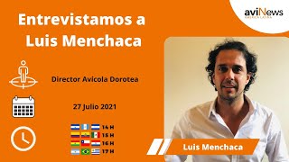 🔴Entrevista a Luis Menchaca Director Avícola Dorotea🔴 [upl. by Anaed]