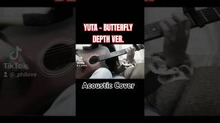 YUTA  Butterfly Depth Ver Acoustic Ver [upl. by Race19]