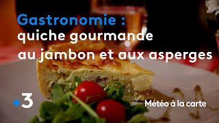 Gastronomie  quiche gourmande au jambon et aux asperges  Météo à la carte [upl. by Naehs]