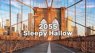 Sleepy Hallow  2055 Lyrics [upl. by Suvart78]