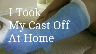 My Life  How To Remove Your Cast At Home [upl. by Wager]