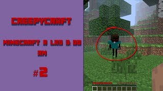 CreepyCraft  Nunca Juegues Minecraft Alas 3 Dela Mañana  Minecraft Con Loquendo Creepypasta 2 [upl. by Ladnyc]