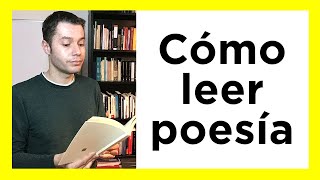 Cómo leer poesía  Leer un poema  Recitar poesía [upl. by Nohsram]