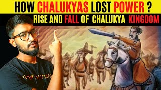 How Chalukyas Came to Power  Rise and Fall of Chalukya Kingdom [upl. by Eiramana320]