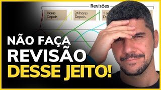 COMO FAZER REVISÕES EFICIENTES NÃO FAÇA REVISÃO 24  7  30 [upl. by Helbonna]