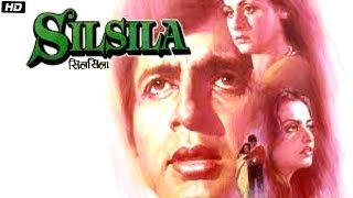 Silsila Full Movie 1080p  Silsila Flim  Silsila picture RekhaAmitabh BachchanSilsila Movie Fact [upl. by Hsiekal]