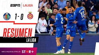 ¡LOS TOZUDOS CAYERON ANTE LOS AZULONES Y PERDIERON PUNTOS VITALES  Getafe 10 Girona  RESUMEN [upl. by Junji779]