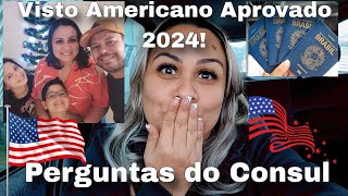 VISTO AMERICANO APROVADO DE PRIMEIRA 2024QUAIS FORAM AS PERGUNTAS [upl. by Anabal375]