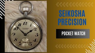 SEIKOSHA PRECISION Vintage Pocket Watch Restoration [upl. by Ayian329]