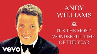 Andy Williams  Its the Most Wonderful Time of the Year Official Audio [upl. by Amyas941]