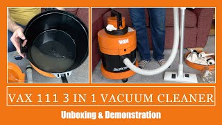 Vax 111 Multifunction Vacuum Cleaner Unboxing amp Demonstration [upl. by Fellner]