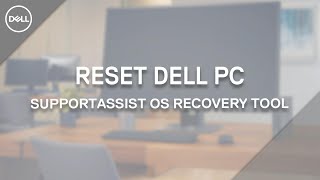 Reset Dell pc naar fabrieksinstellingen  Dell SupportAssist OS Recovery [upl. by Akenihs586]