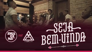 Seja BemVinda Clipe Oficial [upl. by Killigrew]