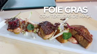 Foie Gras com texturas de maçã [upl. by Orella968]