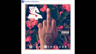 Ty Dolla ign  Intro Ft Jay 305  NDK Ft Big Sean Sign Language [upl. by Wilhelmina31]