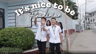 ITS NICE TO BE PAULINIAN Official Music Video [upl. by Sarita]