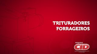 Trituradores Forrageiros CID [upl. by Audras649]